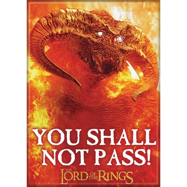 MAGNET Lord Of The Rings Balrog You Shall Not Pass