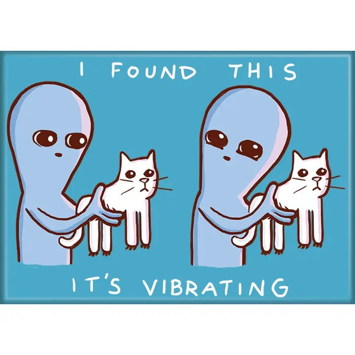 MAGNET Strange Planet I Found This It's Vibrating