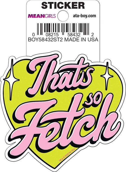 Mean Girls That's So Fetch Die Cut Sticker