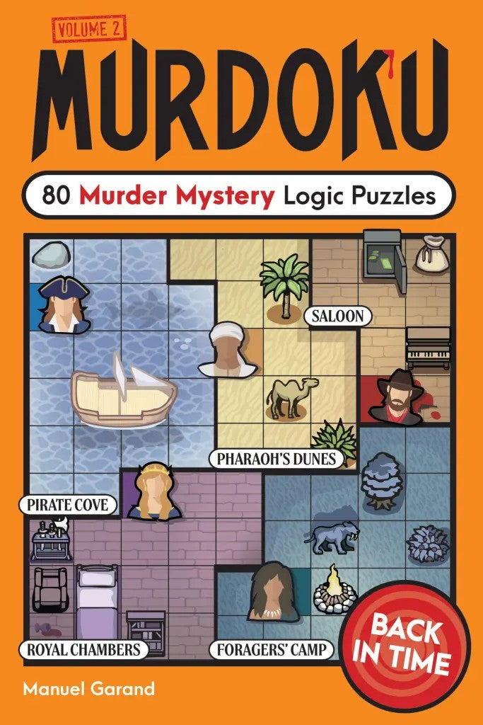 Murdoku Volume 2 Back In Time 80 Murder Mystery Logic Puzzles