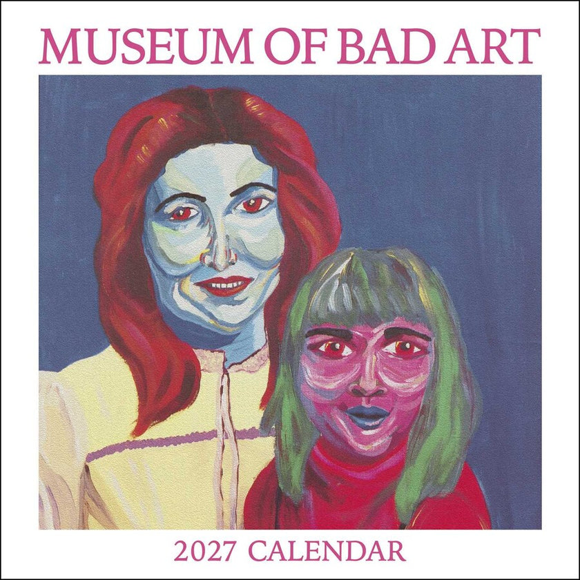 Museum Of Bad Art 2027 Wall Calendar
