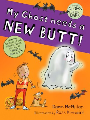 My Ghost Needs A New Butt Book