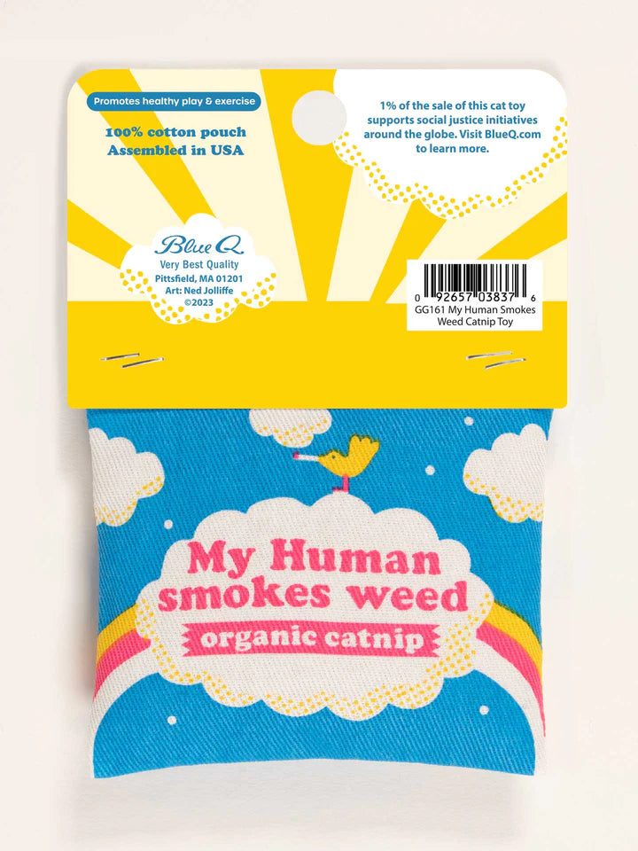 My Human Smokes Weed Catnip Toy