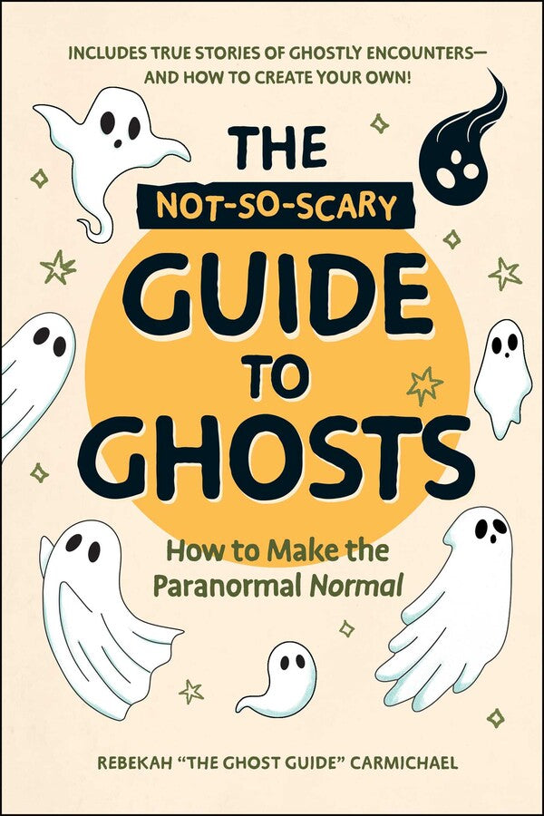 Not-So-Scary Guide To Ghosts