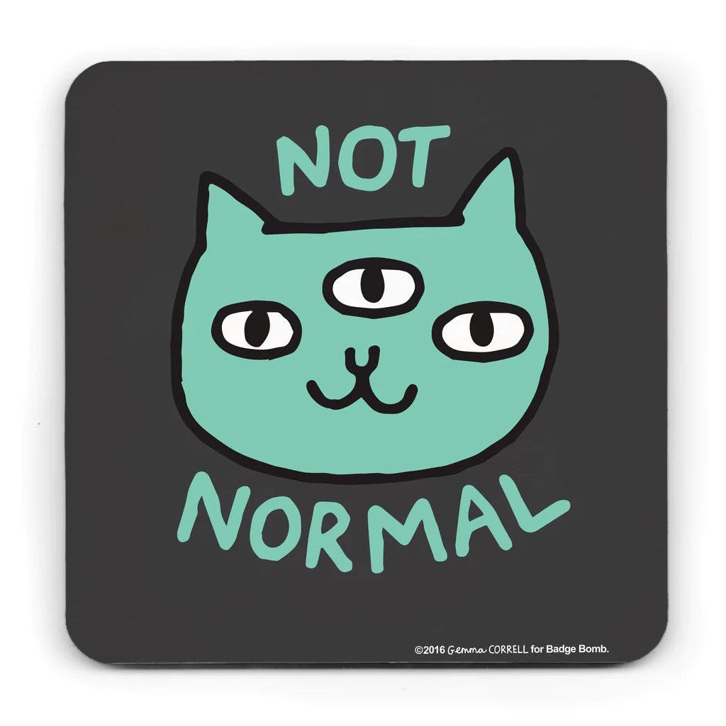 Not Normal Cat Coaster