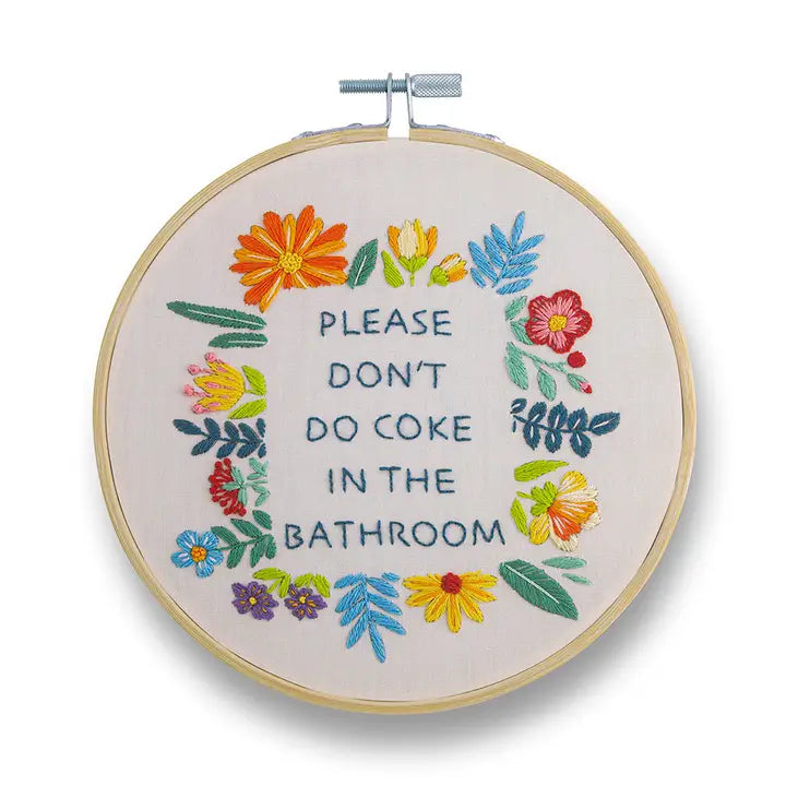 Please Don't Do Coke In The Bathroom 6" Embroidery Kit