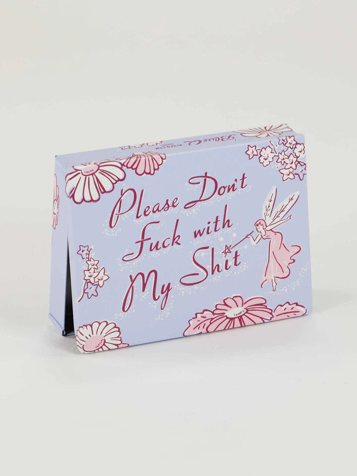 Please Don't Fuck With My Shit Pocket Box