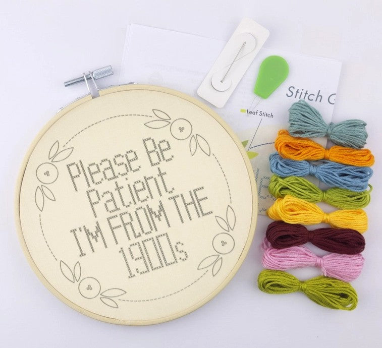 Please Be Patient I'm From The 1900's 6" Embroidery Kit