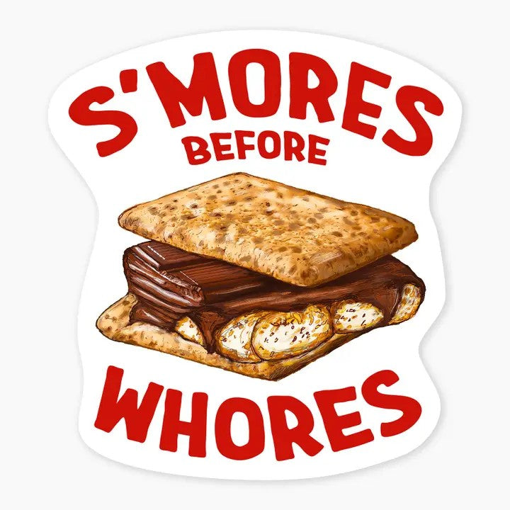 S'mores Before Whores Sticker