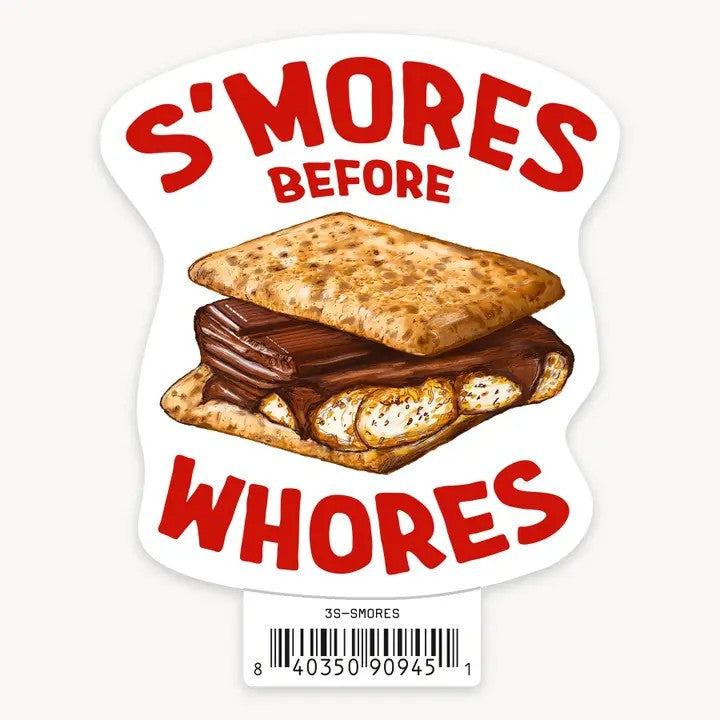 S'mores Before Whores Sticker