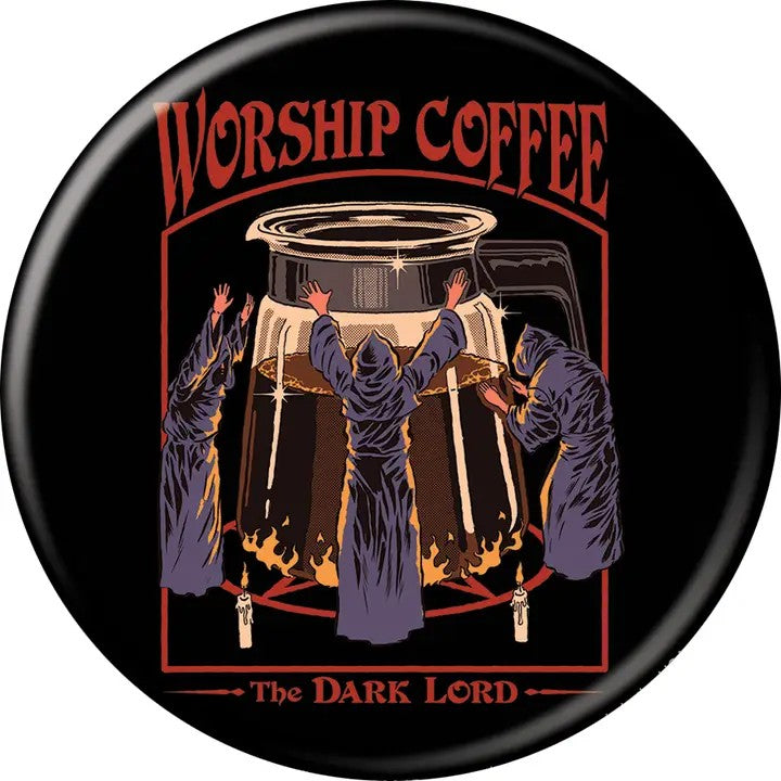 Steven Rhodes Worship Coffee 3 Inch Button