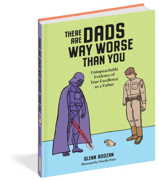 There Are Dads Way Worse Than You Book