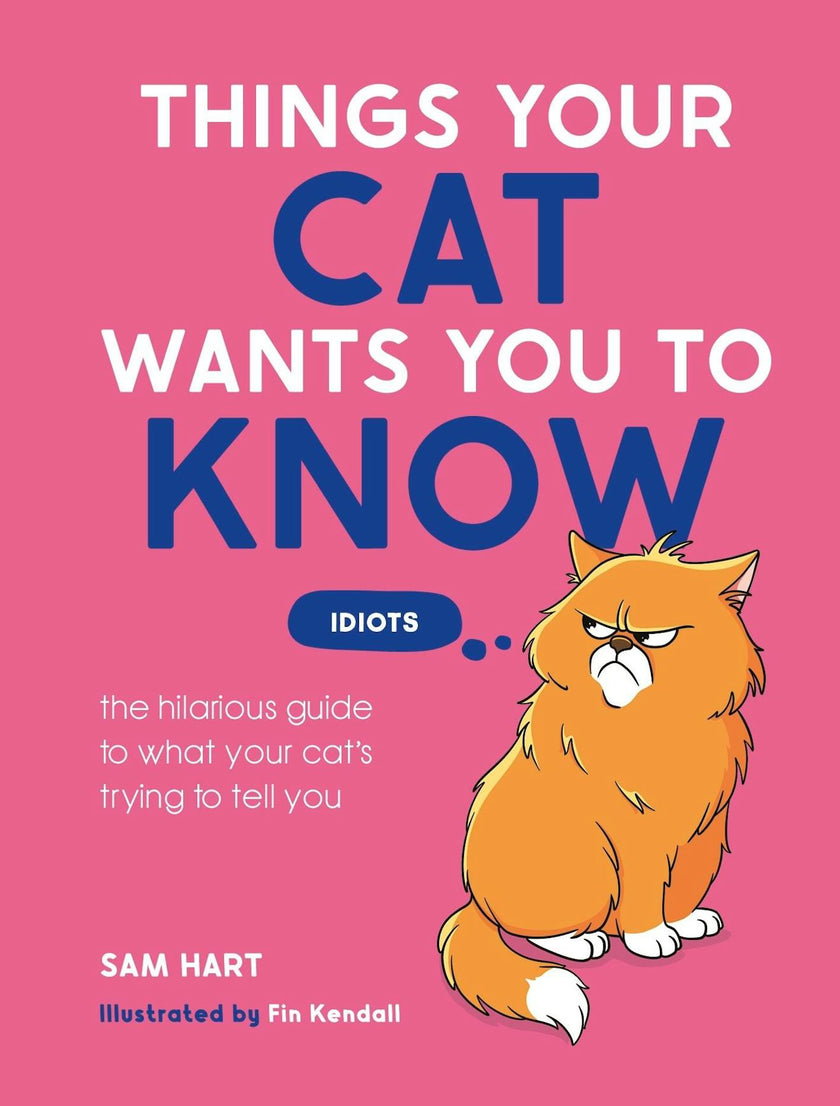 Things Your Cat Wants You To Know Books