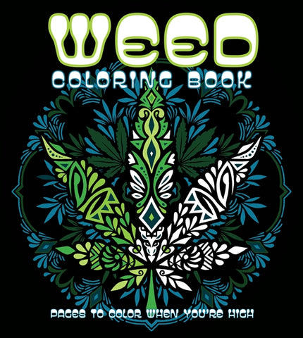 Weed Coloring Book Pages To Color When You're High