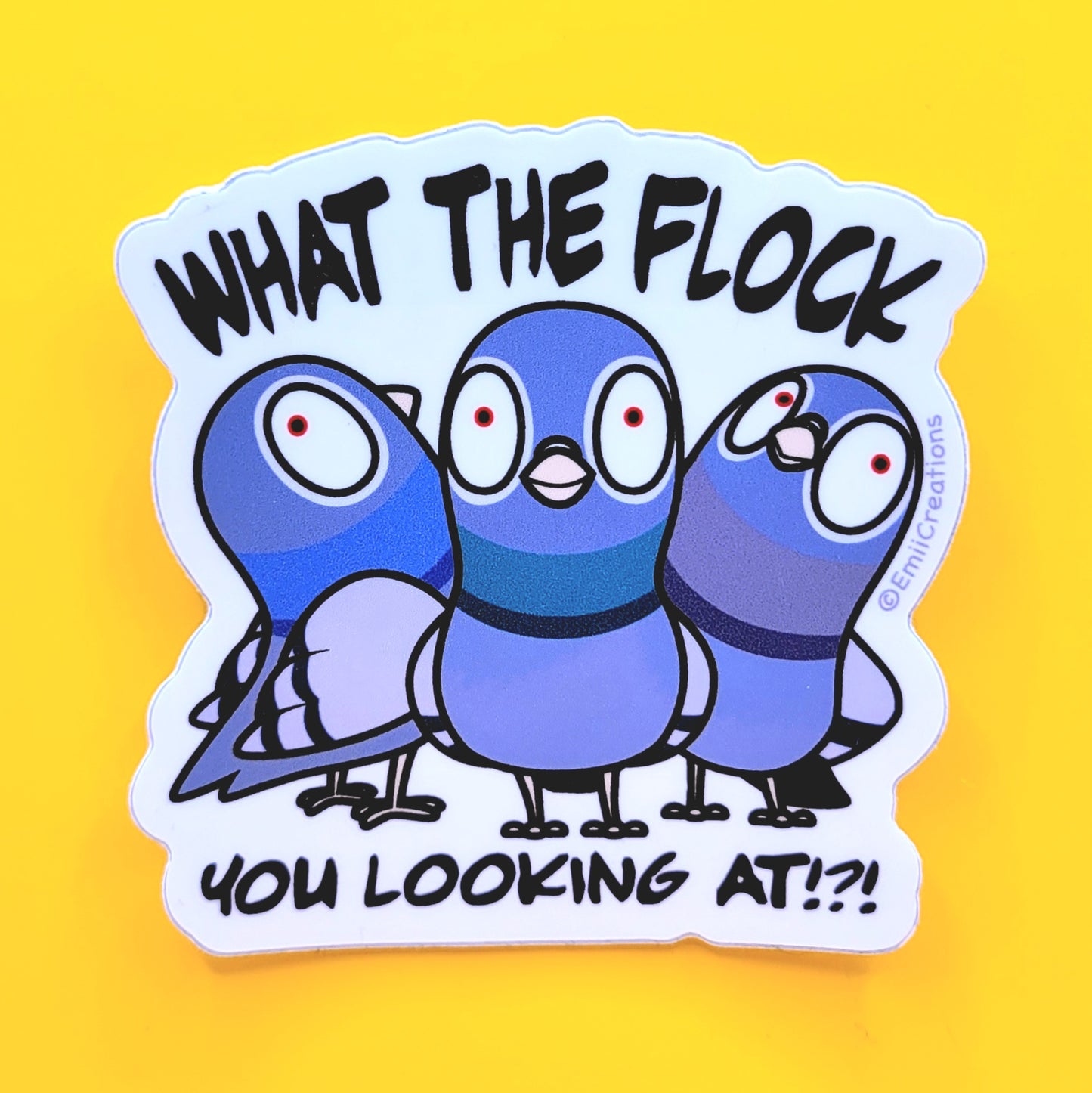 What The Flock Pigeon Sticker