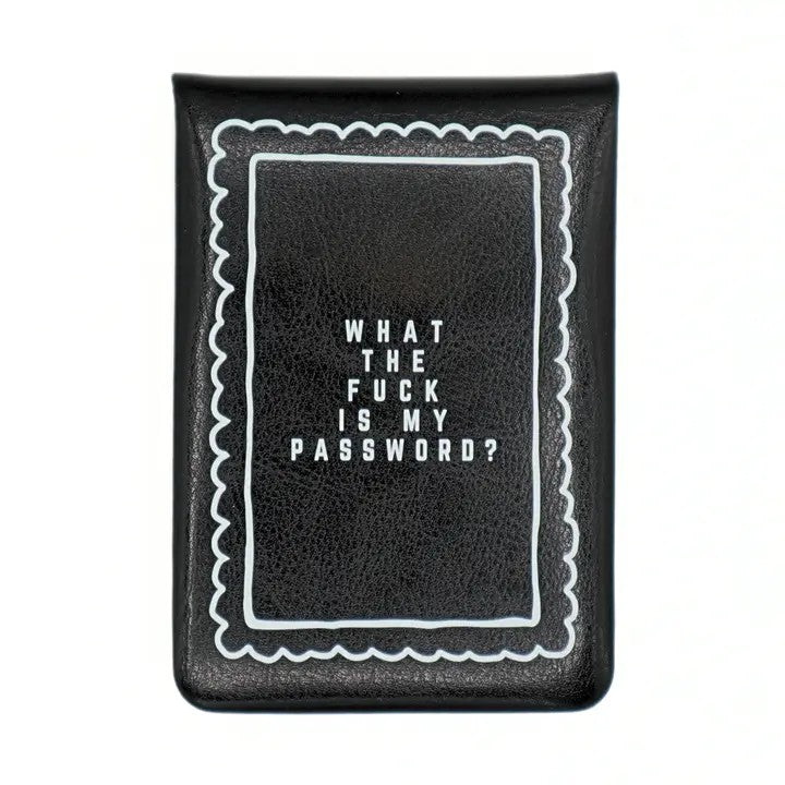 What The Fuck Is My Password Pocket Journal