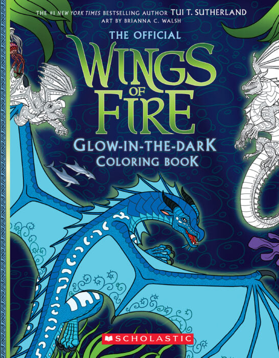 Wings Of Fire Official Glow In The Dark Coloring Book