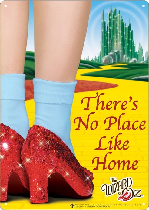 Wizard Of Oz No Place Like Home Metal Sign