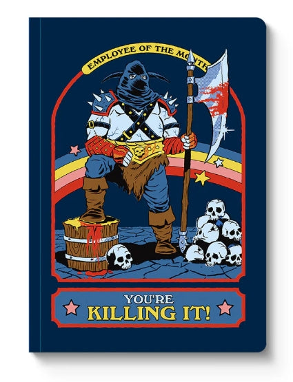 You're Killing It Notebook