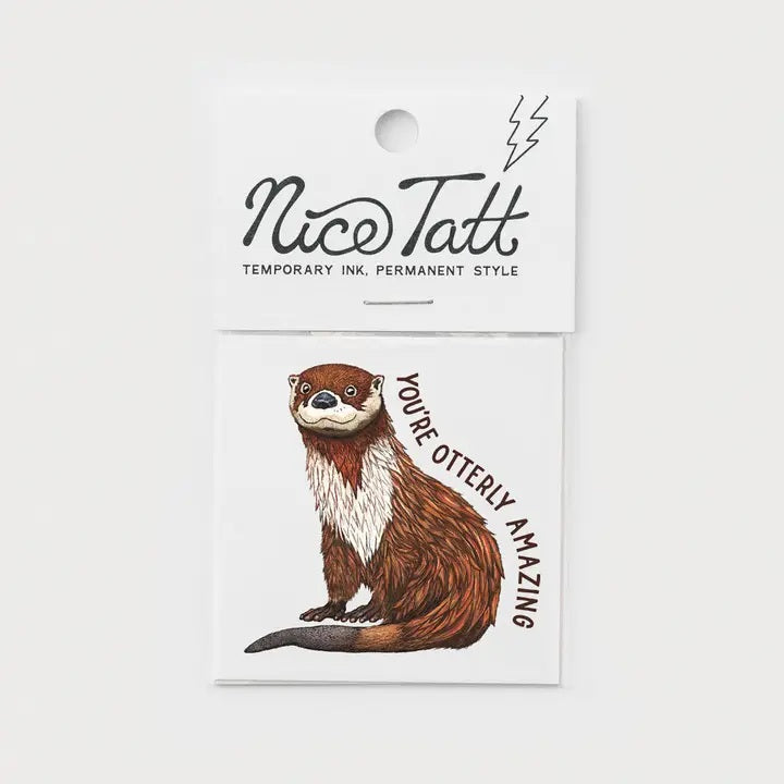 You're Otterly Amazing Nice Tatt Temporary Tattoo