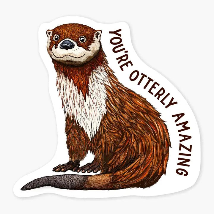 You're Otterly Amazing Sticker