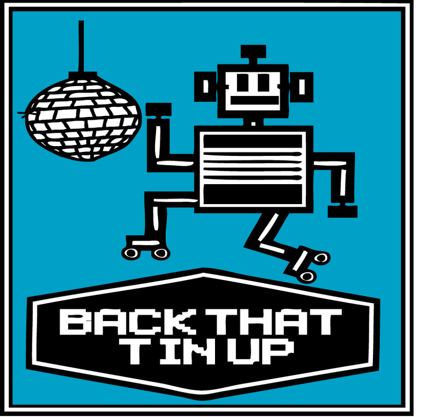 Back That Tin Up Sticker