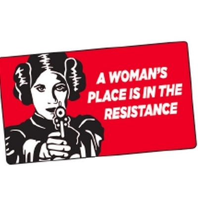 Woman's Place Is The Resistance Bumper Sticker Princess Leia
