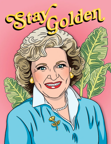 Card Betty White Stay Golden Birthday Golden Girls