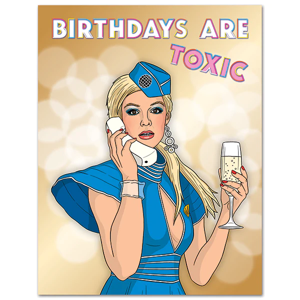 Card Birthdays Are Toxic Britney Spears