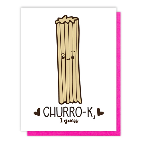 Card Churro-K I Guess Love