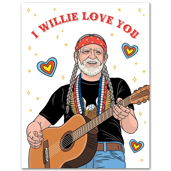 Card I Willie Love You Willie Nelson