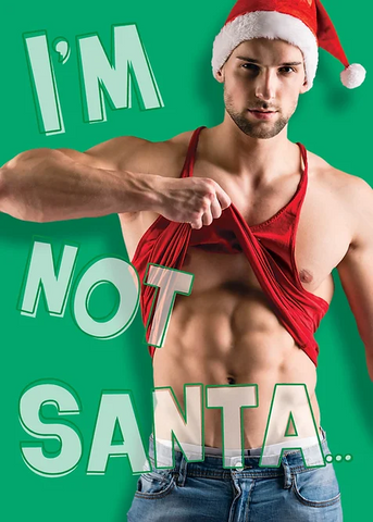 Card I'm Not Santa Christmas