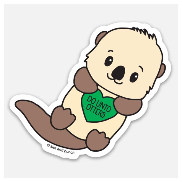 Do Unto Otters Sticker