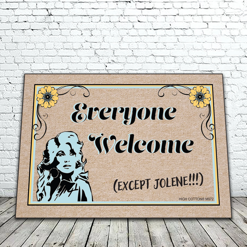 Everyone Welcome Except Jolene Dolly Parton Doormat