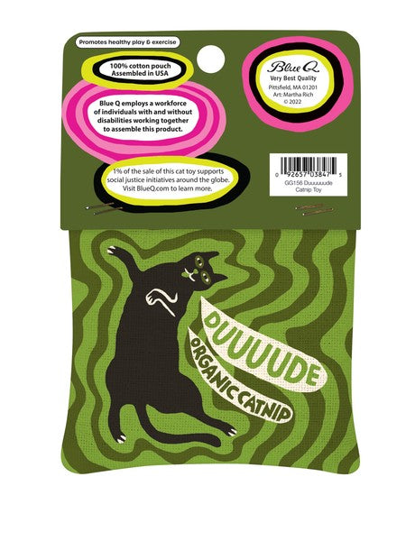 Duuuude Catnip Toy
