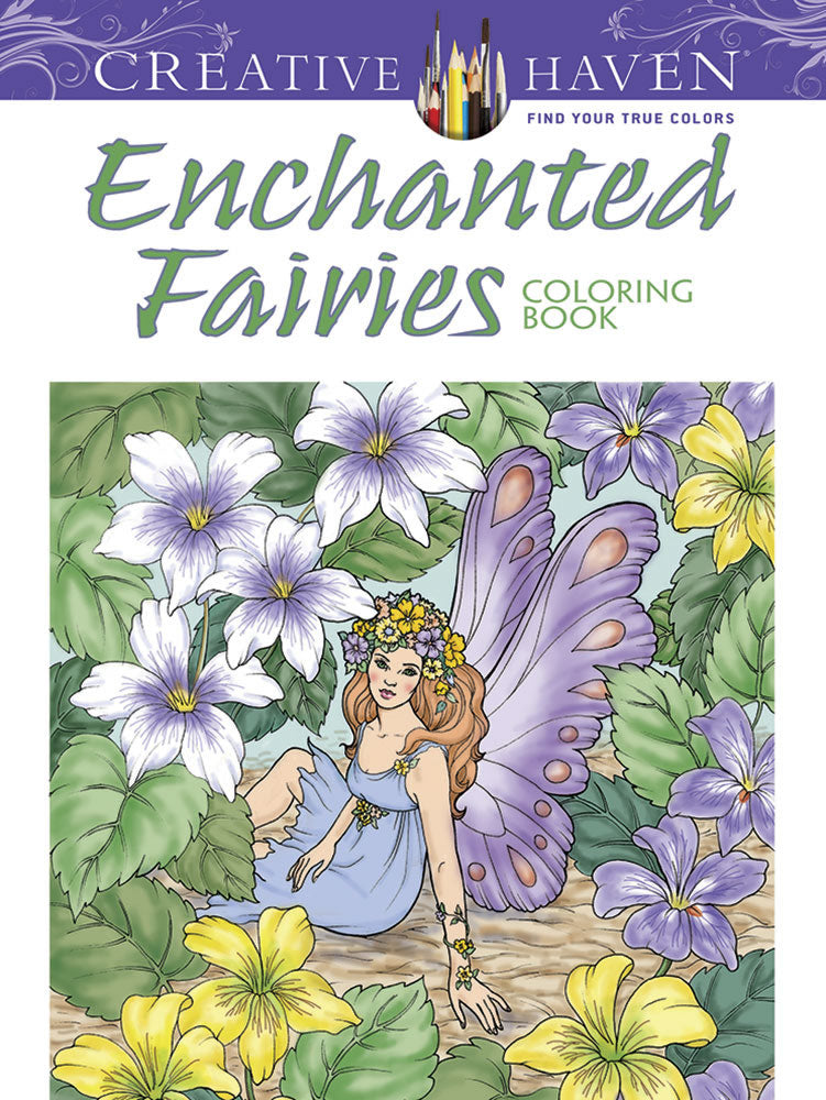 Enchanted Fairies Coloring Book Creative Haven