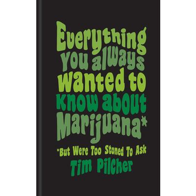 Everything About Marijuana Book