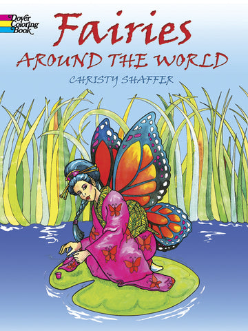 Fairies Around The World Coloring Book