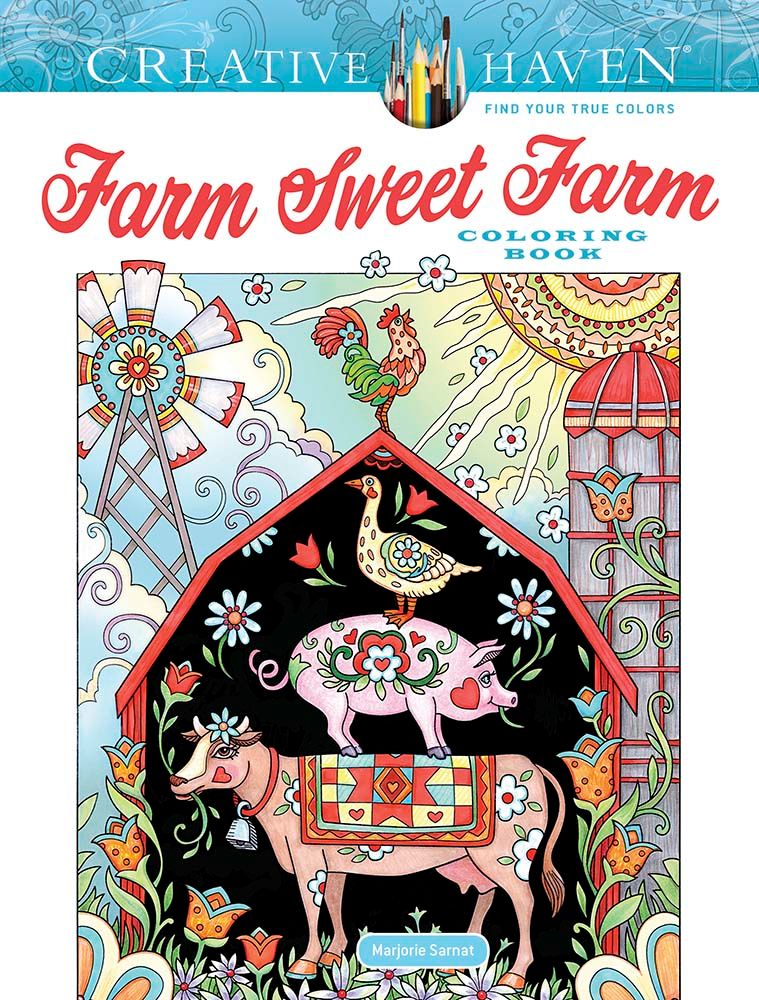 Farm Sweet Farm Coloring Book Creative Haven
