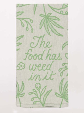 Food Has Weed Dish Towel