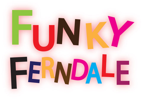 Funky Ferndale Sticker