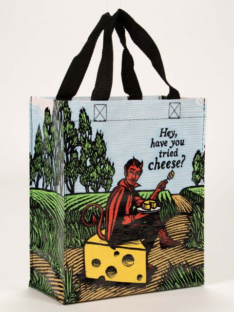Have You Tried Cheese? Handy Tote