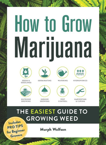 How To Grow Marijuana Book
