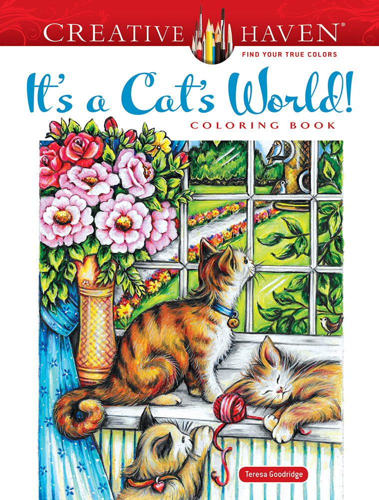 It's A Cat's World Coloring Book Creative Haven