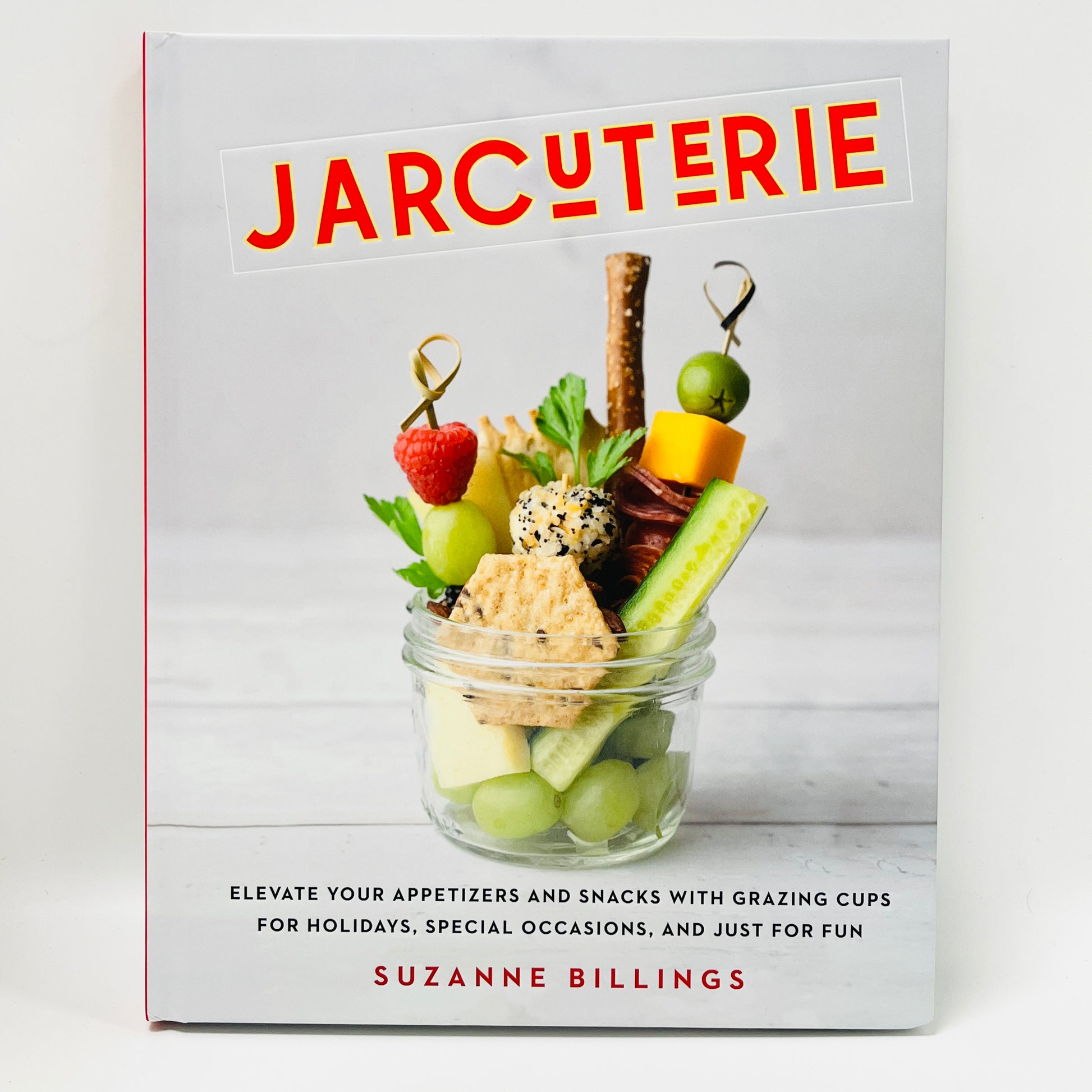 Jarcuterie Appetizers And Snacks Book
