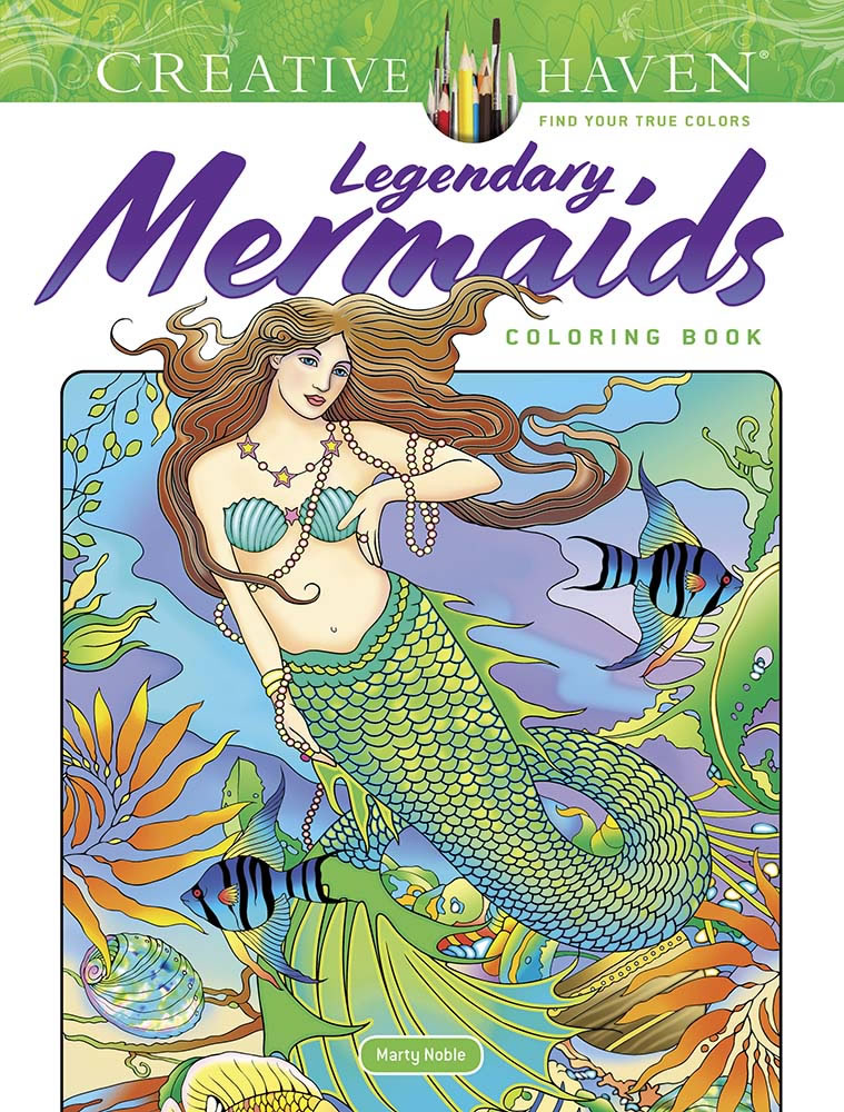 Legendary Mermaids Coloring Book Creative Haven
