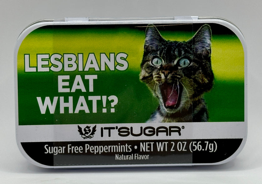 Lesbians Eat What!? Mints