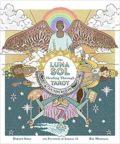 Luna Sol Healing Through Tarot Deck And Guidebook