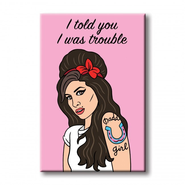 MAGNET Amy Winehouse Trouble