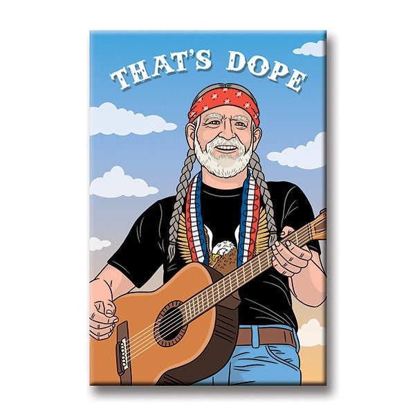 MAGNET Willie Nelson That's Dope